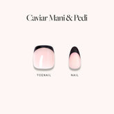 Caviar Mani Pedi